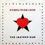 Leather Nun : Demolition Love